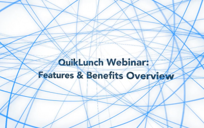 QuikLunch Features and Benefits Overview
